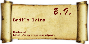 Brém Irina névjegykártya